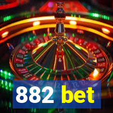 882 bet